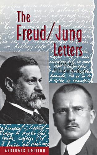 The Freud/Jung Letters: The Correspondence Between Sigmund Freud and C.G. Jung (Bollingen Series, Xciv)